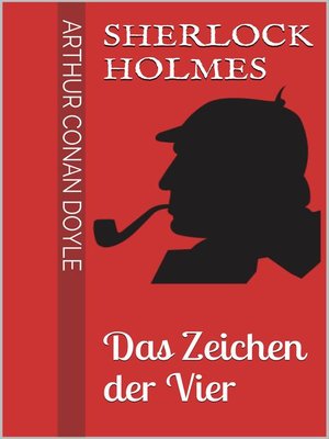 cover image of Sherlock Holmes--Das Zeichen der Vier